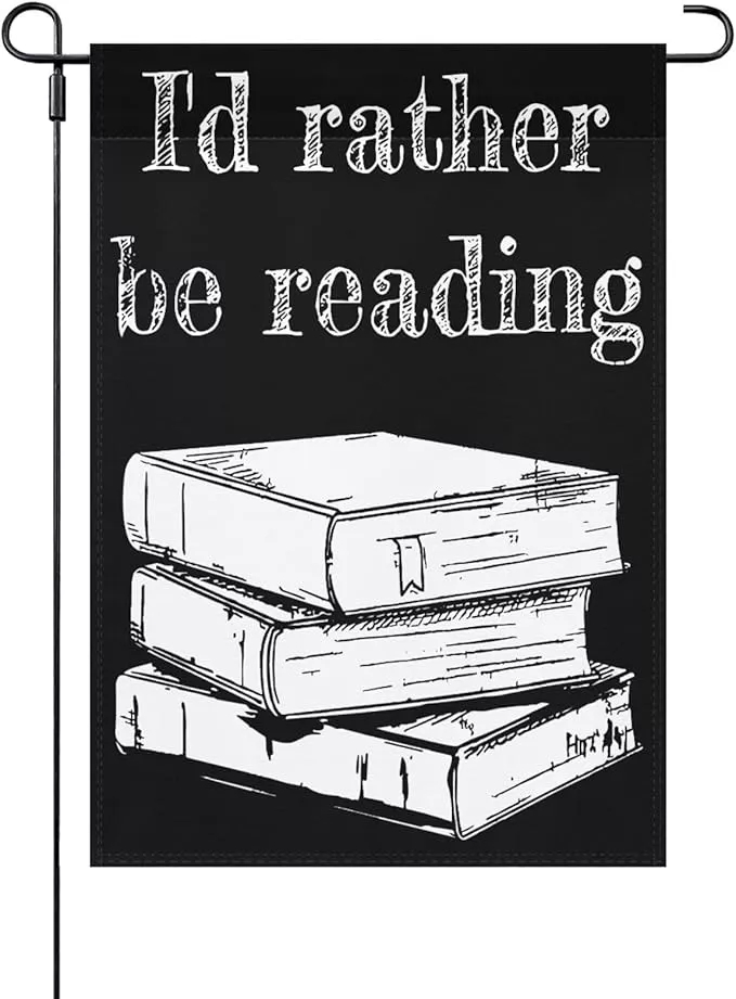 i-d-rather-be-in-book-garden-flag-12x18-double-sided-funny-decorative-flag-outsi I’d Rather Be in a Book Garden Flag 12x18 Double Sided Funny Decorative Flag for Outside